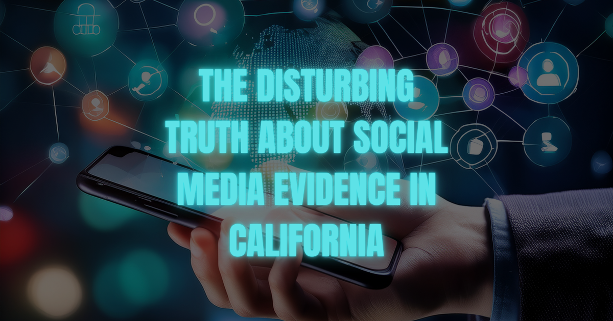 evidence, social media, California